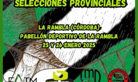 Las selecciones provinciales se citan en La Rambla